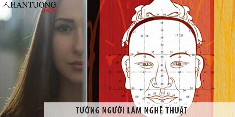 Tướng người làm nghệ thuật, người có năng khiếu sáng tạo Tướng người làm nghệ thuật, người có năng khiếu sáng tạo