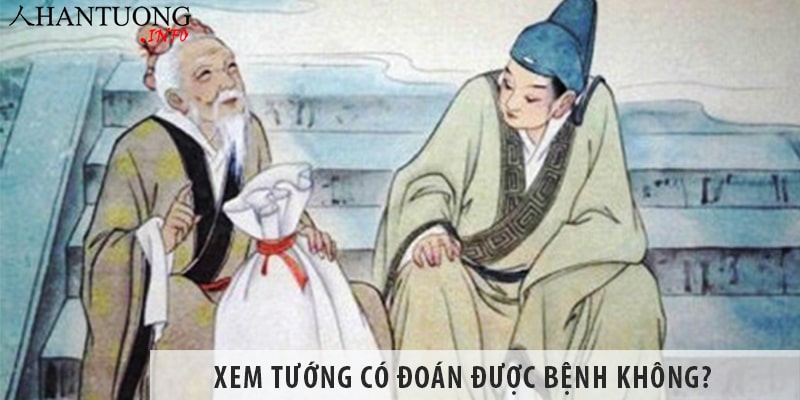 Xem tướng có đoán biết được bệnh không? Xem tướng có đoán biết được bệnh không?